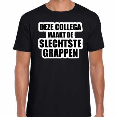 Deze collega maakt slechtste grappen / collega cadeau t shirt zwart heren