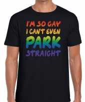 I am so gay cant even park straight gay pride shirt zwart heren