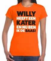 Oranje koningsdag willy heeft een kater t-shirt dames