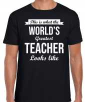 Worlds greatest teacher leraren cadeau t-shirt zwart heren